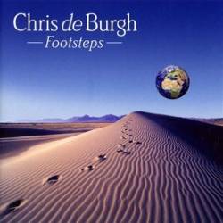 Chris De Burgh : Footsteps